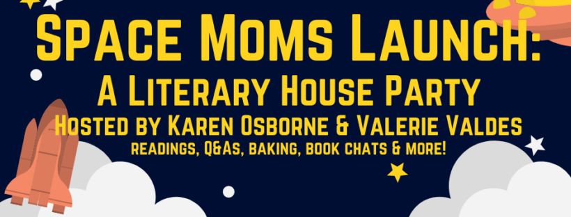 Space Moms Launch: A Literary House Party